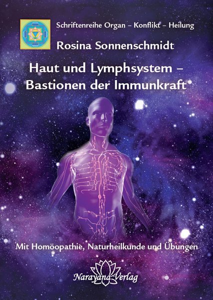 Haut und Lymphsystem – Bastionen der Immunkraft - Rosina Sonnenschmidt