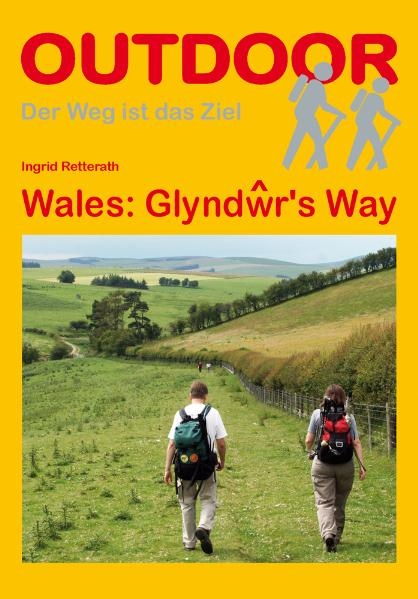 Wales: Glyndŵr´s Way - Ingrid Retterath