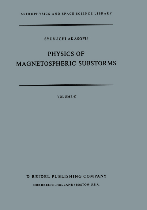 Physics of Magnetospheric Substorms - 