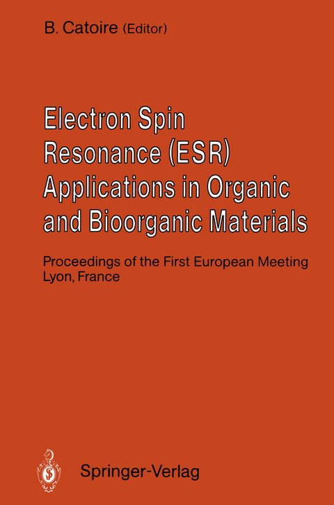 Electron Spin Resonance (ESR) Applications in Organic and Bioorganic Materials - 