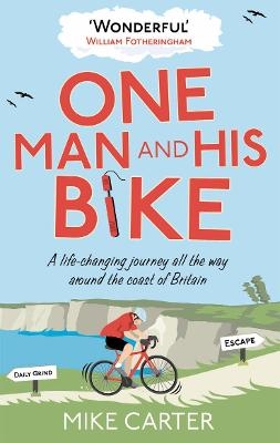 One Man and His Bike - Mike Carter