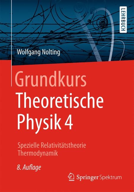 Grundkurs Theoretische Physik 4 - Wolfgang Nolting