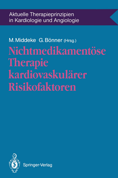 Nichtmedikamentöse Therapie kardiovaskulärer Risikofaktoren - 