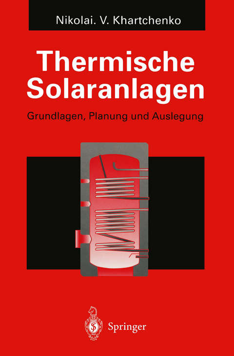 Thermische Solaranlagen - Nikolai V. Khartchenko