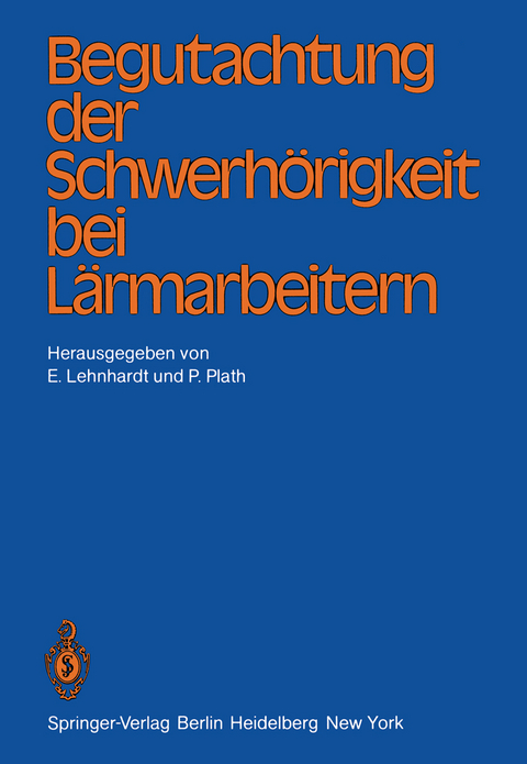 Begutachtung der Schwerhörigkeit bei Lärmarbeitern - 