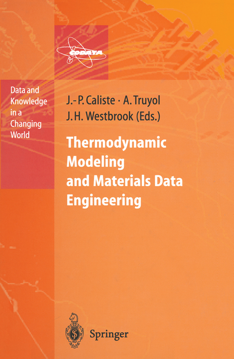 Thermodynamic Modeling and Materials Data Engineering - 