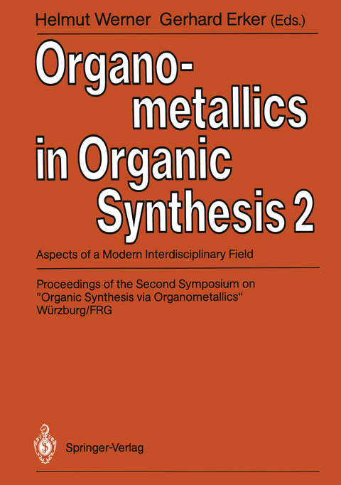 Organometallics in Organic Synthesis 2 - 