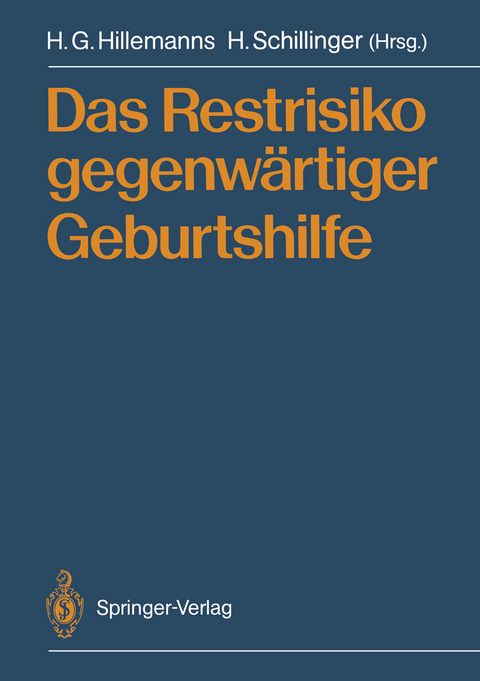 Das Restrisiko gegenwärtiger Geburtshilfe - 