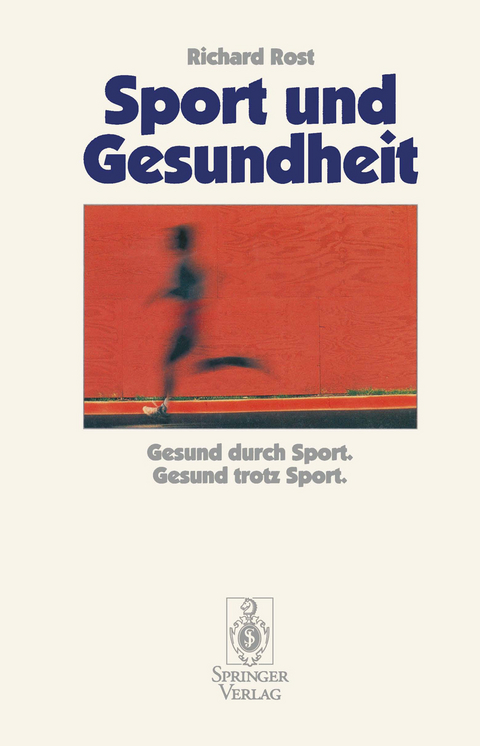 Sport und Gesundheit - Richard Rost