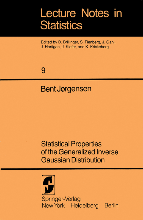 Statistical Properties of the Generalized Inverse Gaussian Distribution - B. Jorgensen