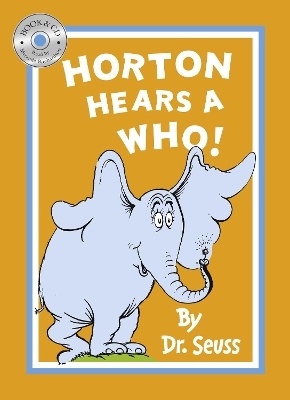 Horton Hears a Who - Dr. Seuss