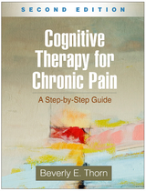 Cognitive Therapy for Chronic Pain - Beverly E. Thorn