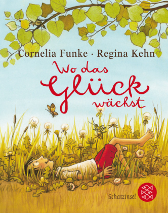 Wo das Glück wächst - Cornelia Funke