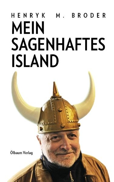 Mein sagenhaftes Island - Henryk M Broder