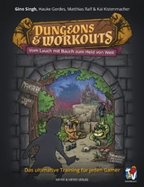 Dungeons & Workouts -  Gino Singh,  Hauke Gerdes,  Matthias Ralf,  Kai Kistenmacher