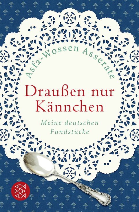 Draußen nur Kännchen - Prinz Asfa-Wossen Asserate