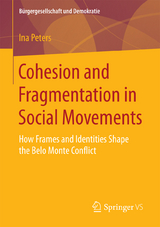 Cohesion and Fragmentation in Social Movements - Ina Peters