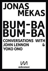 Bum-Ba Bum-Ba - Jonas Mekas, John Lennon, Yoko Ono