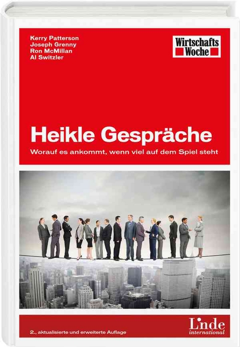 Heikle Gespräche - Kerry Patterson, Al Switzler, Joseph Grenny, Ron McMillan