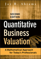 Quantitative Business Valuation -  Jay B. Abrams