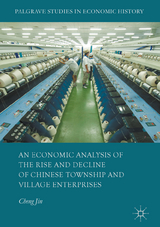 An Economic Analysis of the Rise and Decline of Chinese Township and Village Enterprises - Cheng Jin