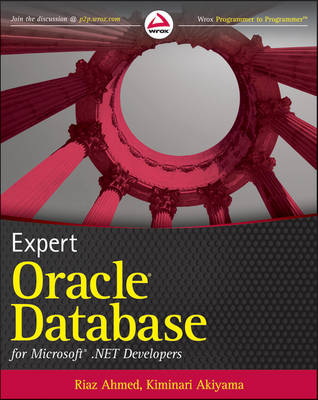 Expert Oracle Database for Microsoft .NET Developers - Riaz Ahmed, Kiminari Akiyama