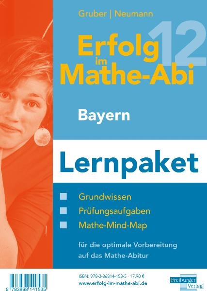 Erfolg im Mathe-Abi 2012 Bayern Lernpaket - Helmut Gruber, Robert Neumann