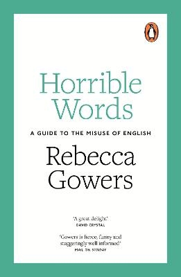 Horrible Words - Rebecca Gowers