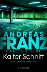 Kalter Schnitt -  Andreas Franz,  Daniel Holbe