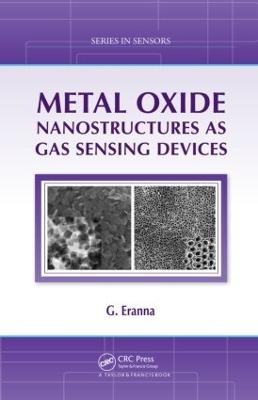 Metal Oxide Nanostructures as Gas Sensing Devices - G. Eranna