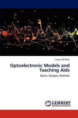 Optoelectronic Models and Teaching Aids - Sanjar Ali Khan