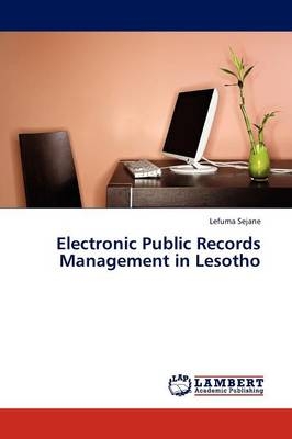 Electronic Public Records Management in Lesotho - Lefuma Sejane