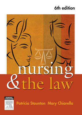 Nursing and the Law E-Book -  Staunton,  Chiarella