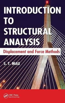 Introduction to Structural Analysis - S. T. Mau