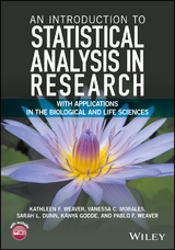 An Introduction to Statistical Analysis in Research - Kathleen F. Weaver, Vanessa C. Morales, Sarah L. Dunn, Kanya Godde, Pablo F. Weaver