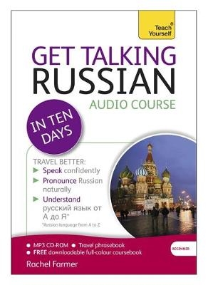 Get Talking Russian in Ten Days Beginner Audio Course - Rachel Farmer