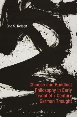 Chinese and Buddhist Philosophy in Early Twentieth-Century German Thought - Professor Eric S. Nelson