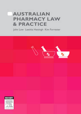 Australian Pharmacy Law and Prac E-Book - Laetitia Hattingh