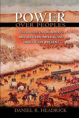 Power over Peoples - Daniel R. Headrick