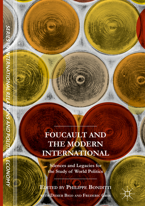 Foucault and the Modern International - 