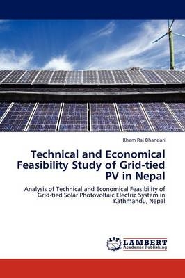 Technical and Economical Feasibility Study of Grid-tied PV in Nepal - Khem Raj Bhandari