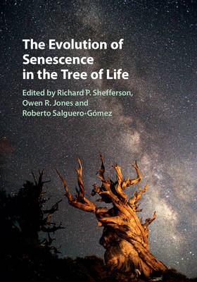 The Evolution of Senescence in the Tree of Life - 