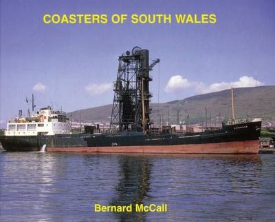 Coasters of South Wales - Bernard McCall