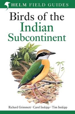 Birds of India - Richard Grimmett, Carol Inskipp, Tim Inskipp