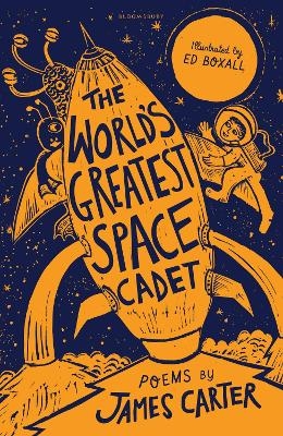 The World’s Greatest Space Cadet - James Carter