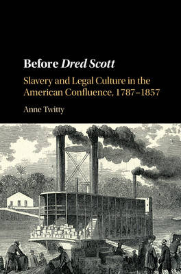 Before Dred Scott - Anne Twitty