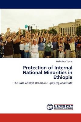 Protection of Internal National Minorities in Ethiopia - Mebrahtu Yonas