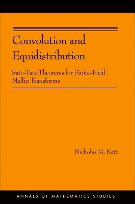 Convolution and Equidistribution - Nicholas M. Katz