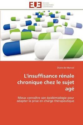 L'insuffisance rénale chronique chez le sujet agé -  De Monval-D