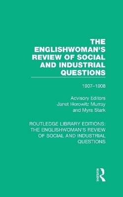 The Englishwoman's Review of Social and Industrial Questions - 